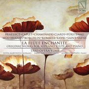 La Flûte Enchantée (original Works For Soprano, Flute And Piano) cover image