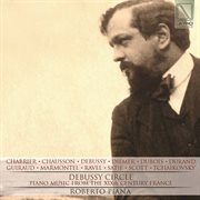 Debussy Circle (piano Music From The Xixth Century, France) cover image