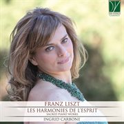 Franz Liszt : Les Harmonies De L'esprit cover image