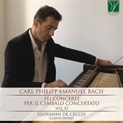Carl Philipp Emanuel Bach : Sei Concerti Per Il Cembalo Concertato Wq.43 cover image