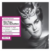 Richard Strauss : Die Frau Ohne Schatten, Op. 65, Trv 234 (recorded 1954) [live] cover image