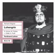 Wagner : Lohengrin (sung In Italian) cover image