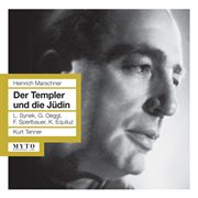 Marschner : Der Templer Und Die Jüdin, Op. 60 cover image