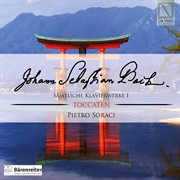 Johann Sebastian Bach : Sämtliche Klavierwerke I – Toccaten cover image