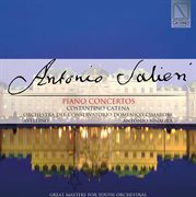 Antonio Salieri : Piano Concertos cover image