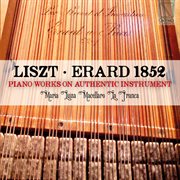 Liszt, Erard 1852 cover image