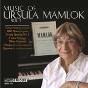 Music Of Ursula Mamlok, Vol. 1 cover image
