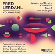 Music Of Fred Lerdahl, Vol. 5 cover image