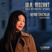 W.A. Mozart: Solo Keyboard Works cover image