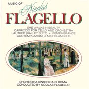 Flagello : She Walks In Beauty & Capriccio For Cello And Orchestra. Lautrec. Ballet Suite, Rememb cover image