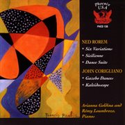 Rorem : 6 Variations, Sicilienne & Dance Suite. Corigliano, Jr.. Gazebo Dances & Kaléidoscope cover image