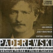 Paderewski : Piano Concerto In A Minor & Polish Fantasy cover image
