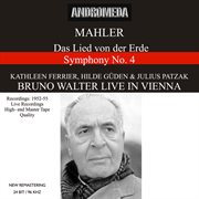 Mahler : Das Lied Von Der Erde & Symphony No. 4. Mozart. Symphony No. 38 (recorded 1952-1955) [live] cover image