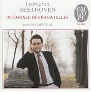 Ludwig Van Beethoven : Intègrale Des Bagatelles cover image