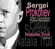 Prokofiev : The Complete Piano Sonatas cover image
