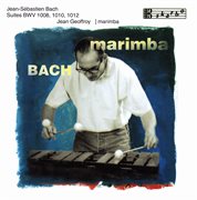 Bach : Suites, Bwv 1008, 1010, & 1012 (arr. For Marimba) cover image