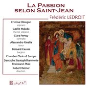 Ledroit : La Passion Du Christ Selon Saint-Jean, Op. 56 cover image