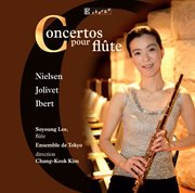Nielsen, Jolivet & Ibert : Concertos Pour Flûte. Kennan. Night Soliloquy cover image