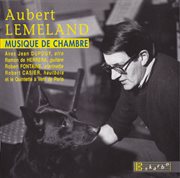 Aubert Lemeland : Musique De Chambre cover image