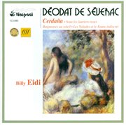 Severac, D. De : Cerdana, 5 Etudes Pittoresques / Sous Les Lauriers Roses / Les Naiades Et Le Faun cover image