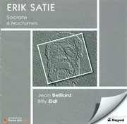 Satie, E. : Nocturnes / Socrate / Premier Menuet cover image