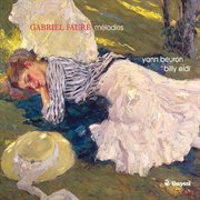 Fauré, G. : Melodies cover image