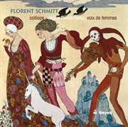 Schmitt : Works For Female Voices cover image