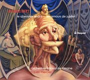 Ibert : Le Chevalier Errant & Les Amours De Jupiter cover image