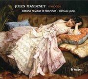 Jules Massenet : Mélodies cover image