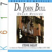 Bull : Organ Musicke cover image