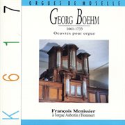 Böhm : Works For Organ cover image