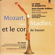 Mozart, L'ami Stadler, Et Le Cor De Basset cover image