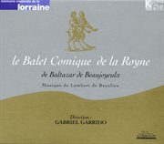 Le Balet Comique De La Royne cover image