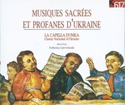 Musiques Sacrées Et Profanes D'ukraine cover image