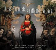 Ludford : Missa Benedicta & Antiennes Votives cover image
