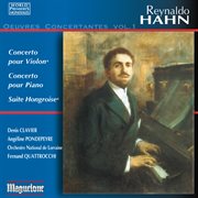 Hahn : Oeuvres Concertantes, Vol. 1 cover image