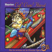 Caf' Conc' Hervé : Chansons & Satyres cover image