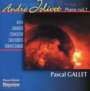 Jolivet : Piano Vol. 1 cover image