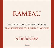 Rameau : Pièces De Clavecin En Concerts cover image