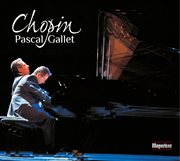 Chopin : Pascal Gallet cover image