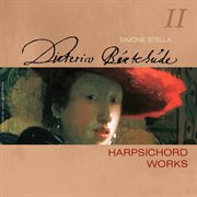 Buxtehude : Complete Harpsichord Works, Vol. 2 cover image