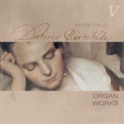 Buxtehude : Complete Organ Works, Vol. 5 cover image
