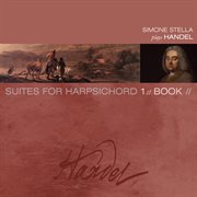 Handel : Suites De Pièces Pour Le Clavecin, Vol. 2 cover image