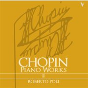 Chopin : Complete Piano Works, Vol. 2. Sonata No. 3, Op. 58, Waltzes, Op. 64, Mazurkas, Op. 59 & cover image