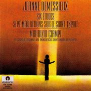 Demessieux : 6 Études, Op. 5 & 7 Meditations Sur Le Saint-Esprit, Op. 6 cover image