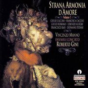 Strana Armonia D'amore, Vol. 1 cover image