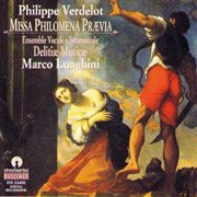Verdelot : Missa Philomena cover image