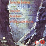 Beethoven : Fidelio, Op. 72. Schubert. Wind Octet, D. 72 cover image