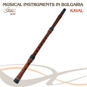 Musical Instruments In Bulgaria : Kaval cover image