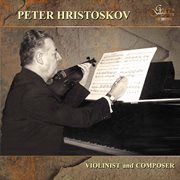 Hristoskov : Violinist & Composer cover image